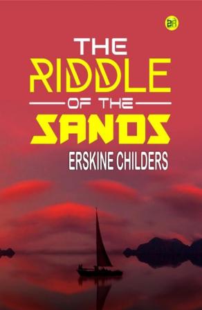 The Riddle of the Sands