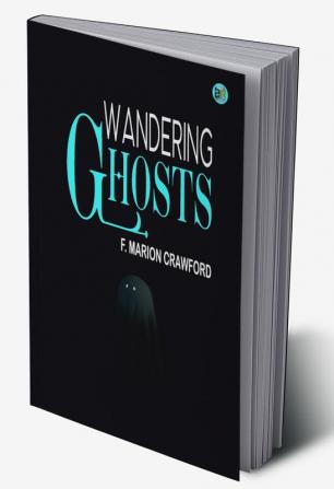 Wandering Ghosts