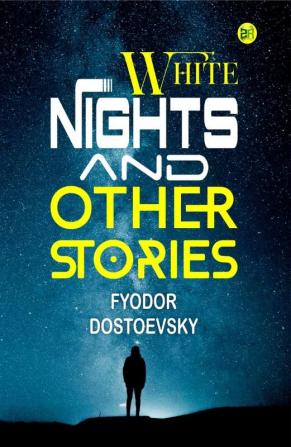 White Nights and Other Stories