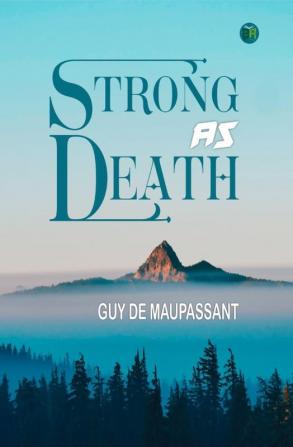 Strong as Death