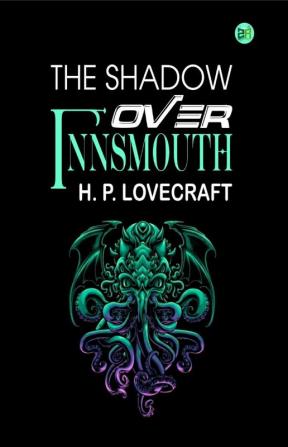 The Shadow over Innsmouth