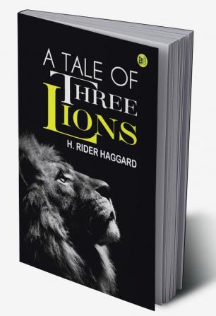 A Tale of Three Lions