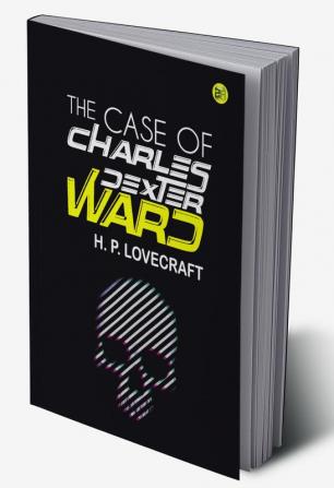 The Case of Charles Dexter Ward