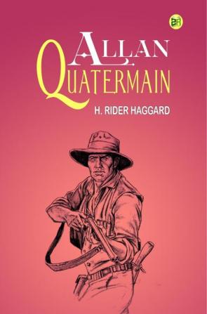 Allan Quatermain