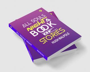 All Souls’ Night A Book of Stories