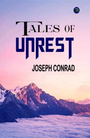 Tales of Unrest