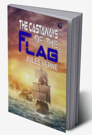 The Castaways of the Flag