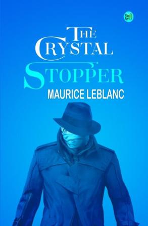 The Crystal Stopper