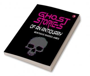 Ghost Stories of an Antiquary