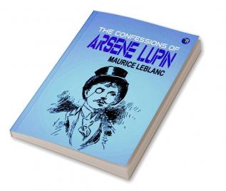 The Confessions of Arsène Lupin