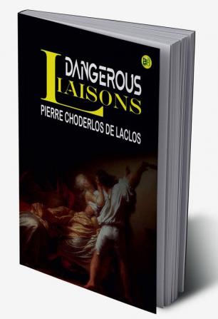 Dangerous Liaisons