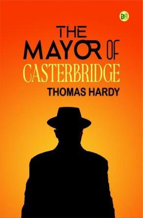 The Mayor of Casterbridge