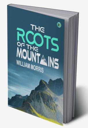 The Roots of the Mountains