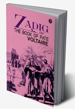 Zadig Or The Book of Fate