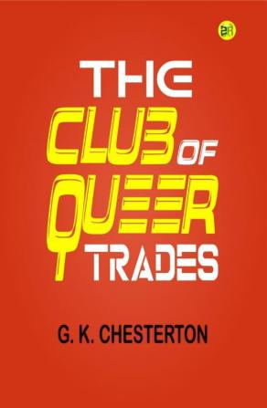 The Club of Queer Trades