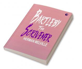 Bartleby The Scrivener