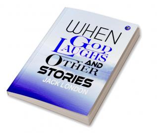 When God Laughs and Other Stories