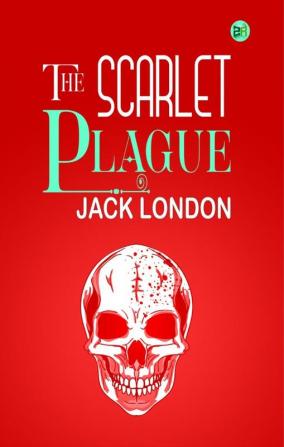 The Scarlet Plague