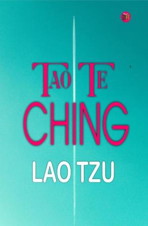 Tao Te Ching