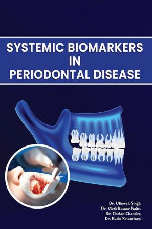 Systemic Biomarkers In Periodontal Disease