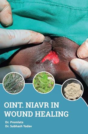 Oint. NIAVR in wound Healing