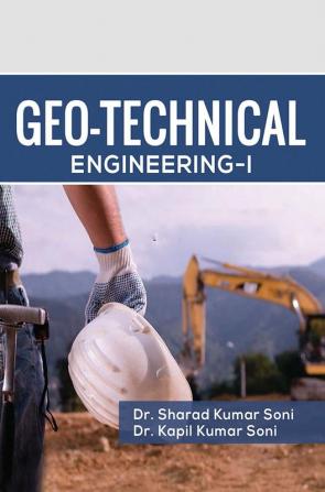 Geo-Technical Engineering-I