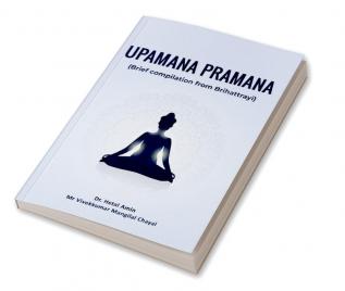 Upamana Pramana (Brief Compilation From Brihattrayi)