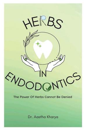 Herbs In Endodontics