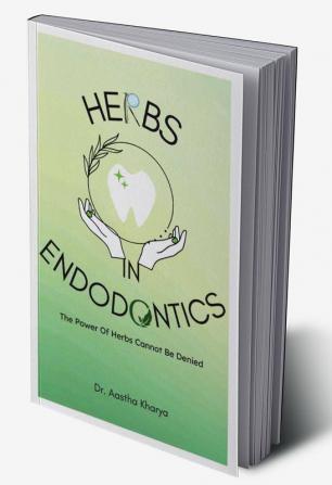 Herbs In Endodontics