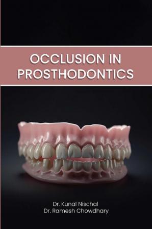 Occlusion in Prosthodontics