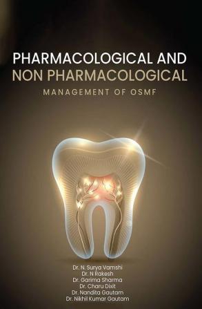 Pharmacological And Non Pharmacological Management of Osmf