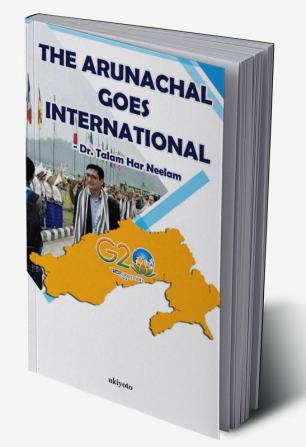 The Arunachal goes International