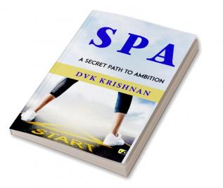 SPA: Secret Path Of Ambition