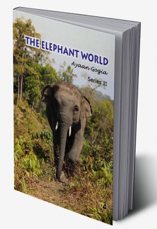 The Elephant World -Series II