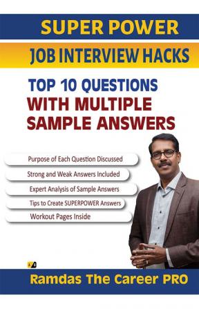 Super Power Job Interview Hacks Top 10 Questions With Multiple Sample Answers