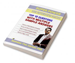 Super Power Job Interview Hacks Top 10 Questions With Multiple Sample Answers