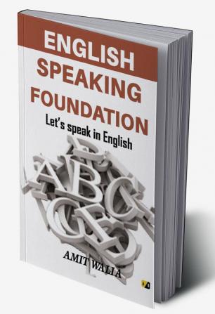 English Speaking Foundation: Let's Speak in English