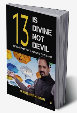 13 Is Divine Not Devil: 13 Significant Facts About Life Insurance