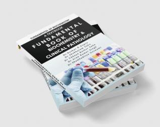 A Textbook Fundamental Of Biochemistry & Clinical Pathology