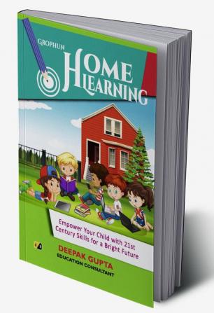 Grophun Home Learning Empower Your Child with 21th Century Skills For A Bright
Future