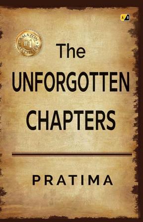 The Unforgotten Chapters