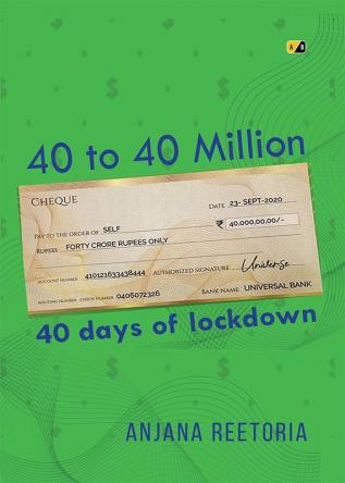 40 To 40 Million: 40 Days Of Lockdown