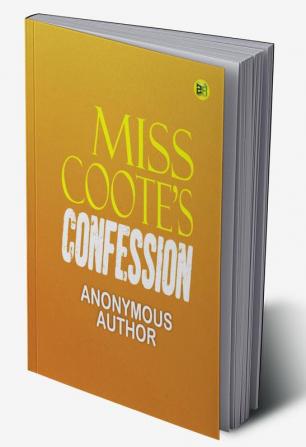 Miss Coote’s Confession