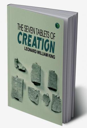 The Seven Tablets of Creation