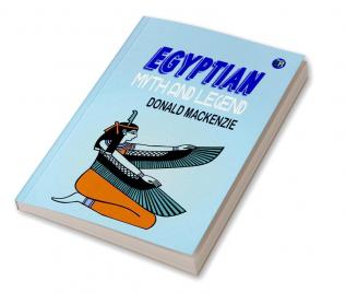 Egyptian Myth And Legend