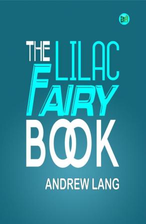 The Lilac Fairy Book