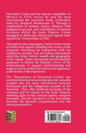 The Despatches of Hernando Cortes