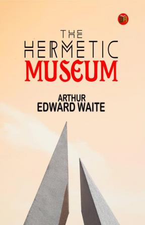 The Hermetic Museum