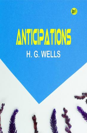 Anticipations