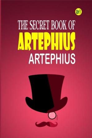 The Secret Book of Artephius